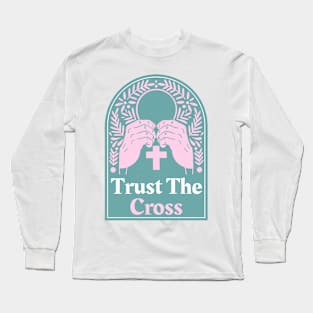 Christian Apparel - Trust The Cross. Long Sleeve T-Shirt